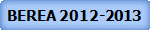 BEREA 2012-2013